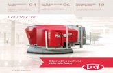 Lely Vector brochure2018 - Lely North America - Lely...Yem mutfağı nasıl çalışır Yem mutfağı, yemin depolandığı, seçildiği, karıştırma ve yemleme robotuna yüklendiği