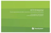 3521 BROCHURE ACG Enterprise full - Unix Computers · 2019. 2. 12. · Il nuovo gestionale aziendale: evoluzione, rinnovamento, performance L’innovazione TeamSystem ... Tu i i so