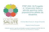 PRP 205-18,Progetto 4.1:Esercizio fisico e attività sportiva nella … · 2017. 12. 5. · PRP 205-18,Progetto 4.1:Esercizio fisico e attività sportiva nella popolazione affetta