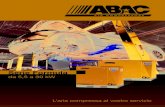 Il mondo di ABAC Approfi ttate dei Massima modularità ......oltre 300 distributori in più di 100 paesi in tutto il mondo, ABAC vi offre soluzioni plug&play con un marchio di qualità