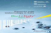 Rapporto sulle biotecnologie in Italia...4 Rapporto sulle biotecnologie in Italia - 2011 Ricerca e rivoluzione biotech: cresce il ruolo dell’Italia È una rivoluzione radicale quella