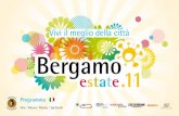 Vivi il meglio della città - L'Eco di Bergamolightstorage.ecodibergamo.it/media/attach/2011/06/... · 2011. 6. 15. · attività stuzzicanti, come la degustazione d’insetti in