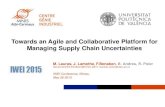 Towards an Agile and Collaborative Platform for Managing Supply … · 2016. 1. 7. · (Ameri & Patil 2012, Zhang et al 2012) Business Process as a Service (Accorsi 20111) Slow Adaptation