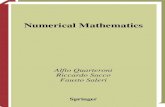 Numerical Mathematicstka4.org/materials/lib/Articles-Books/DSP/Quaternions... · 2007. 10. 18. · Fausto Saleri Dipartimento di Matematica, M“F. Enriques” Università degli Studi