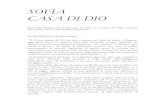 SOFIA CASA DI DIO - ASSOCIAZIONE PITAGORICA E...SOFIA CASA DI DIO Brani della riflessione di sant’Agostino, sul salmo 113, dal libro XII delle Confessioni. (Ed. Paoline, 1951, a