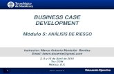 BUSINESS CASE DEVELOPMENTterritorio.s3-accelerate.amazonaws.com/archivos/clases/M... · 2016. 3. 30. · Temario 1. Simulación en la evaluación de proyectos 2. Árbol de Decisiones