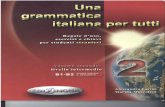 Una grammatica italiana per tutti 2. Regole dâ€™uso, esercizi e chiavi per studenti stranieri. Livello intermedio (B1-B2)