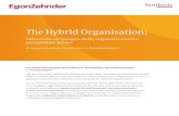 The Hybrid Organisation · Pensando quindi all’Hybrid Organisation, abbiamo chiesto ai leader della funzione HR quale sarà, a loro avviso, il giusto mix tra lavoro in ufficio e