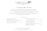 Carta dei Vini - Groto de Corgnan · Carta dei Vini Per oltre 30 anni abbiamo selezionato vini speciali dai migliori produttori della Valpolicella e d’Italia. Al Groto de Corgnan