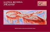 Plaquette Monografica 7Lune ROSSA... · 2018. 10. 1. · il suo didietro che le permette di vivere nell’acqua e sulla terra. Quando gli dei crearono i tucani, li fecero con colori