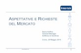 ASPETTATIVE E RICHIESTE MERCATO · 2017. 10. 19. ·  ASPETTATIVE E RICHIESTE DEL MERCATO Elena Ruffino General Manager Softlines & Hardlines Como, 30 Maggio 2014