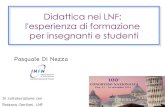 Società Italiana di Fisica - Didattica nei LNF: l'esperienza di ...static.sif.it/SIF/resources/public/files/congr14/ip/Di...PROGRAMMI di comunicazione-educazione ai LNF -Visite guidate