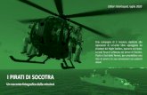 I PIRATI DI SOCOTRA · 2020. 8. 4. · Album fotografico 9GU Un racconto fotografico delle missioni Hanno combattuto nel SEAL team e gli elicotteri del SOAR : Porkins Skaarj Poiana74