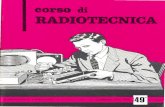 Corso di radiotecnica · 2019. 10. 30. · corso di . RADIOTECNICA . settimanale a carattere culturale . Direzione, Amministrazione, Pubblicità : Via dei Pellegrini 8/4 - Telef.