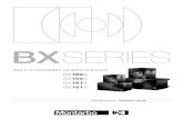 BX SERIES - Montarbo · 2020. 3. 13. · amplificatori interni per le basse frequenze ed i satelliti attivi (o gli amplificatori esterni) per la gamma medio-alta. Gli amplificatori