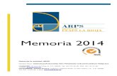 Memoria 2014 - Asociación IGUAL A TI€¦ · de Comunicación ARPS 2014 4Memoria de 64 ARPS ARPS 2. PRESENTACIÓN DE LA ENTIDAD ARPS, PIONERA EN LA RIOJA La Asociación Riojana Pro