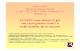ARISTOS come strumento per una catalogazione storica e … · 2011. 10. 31. · restauri eseguiti in Friuli sulle opere mobili a partire dalla Seconda Guerra mondiale, a loro volta