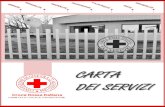 CCAARRTTAA DDEEII SSEERRVVIIZZII · 2019. 6. 17. · Comitato Locale Valnestore di Croce Rossa Italiana, in qualità di soggetto erogatore di servizi pubblici, si impegna a rispettare