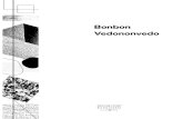 Bonbon Collections Vedononvedo - Decoratori Bassanesi...Decoratori Bssnesi Designers Decoratori Bassanesi 6DEB-COLLECTIONS-20190319.indd 6 21/03/19 16:08 Bio: IT Sebastian Herkner