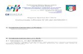 Comunicato Ufficiale N° 20 del 22/09/2011 · 2012. 10. 29. · 20/278 3.2.5 COPPA ITALIA 3^ FASE - GARA UNICA MERCOLEDI’ 28 SETTEMBRE 2011 a Bolzano Pfarrhof sint. Ore 20.00 NEUGRIES