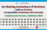 i dati su Ferrara e la possibile evoluzione del mercato · 2019. 2. 6. · Bologna: Le strutture «hotel comparable» : FERRARA 30,3% del tot. Va notato il numero medio di notti di