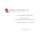 Sistemi Informativi L-A - Introduzione - unibo.it · 2008. 12. 2. · Ricevimento previo appuntamento via email c/o laboratorio LAB3 (barbara.pettazzoni@studio.unibo.it) Introduzione