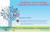 Biosimilari: farmacologia, aspetti normativi e regolatori