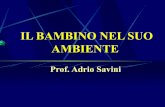 IL BAMBINO NEL SUO AMBIENTE - istitutoprogettouomo.it