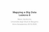 Mapping e Big Data Lezione 8 - cs.unibg.it
