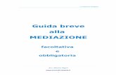 Guida breve alla MEDIAZIONE - avvocati.venezia.it