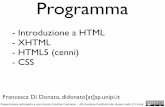 - Introduzione a HTML - XHTML - HTML5 (cenni) - CSS