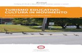 TURISMO EDUCATIVO: CULTURA IN MOVIMENTO