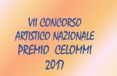VII CONCORSO ARTISTICO NAZIONALE PREMIO CELOMMI 2017