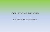 COLLEZIONE P-E 2020 - Calzaturificio Pezzana
