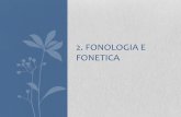 2. FONOLOGIA E FONETICA
