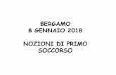 BERGAMO 8 GENNAIO 2018 NOZIONI DI PRIMO SOCCORSO