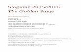 Stagione 2015/2016 The Golden Stage