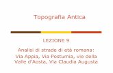 LEZIONE 9 Analisi di strade di etàromana: Via Appia, Via ...