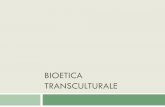 Bioetica transculturale - Altervista