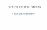 Fordismo e crisi del fordismo - Dipartimento di Scienze ...