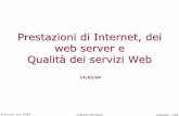 Prestazioni di Internet, dei web server e Qualit  dei servizi Web