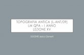 TOPOGRAFIA ANTICA (L-ANT/09) LM QPA I ANNO LEZIONE XV