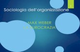 MAX WEBER LA BUROCRAZIA - University of Cagliari