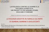 LA VIOLENZA ASSISTITA IN FAMIGLIA DA PARTE DI BAMBINI ...