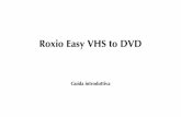 Roxio Easy VHS to DVD Guida introduttiva