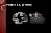 Vampiri e Licantropi - UNITRE Torino