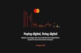 Paying digital, living digital