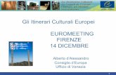 Gli Itinerari Culturali Europei EUROMEETING FIRENZE 14 ...