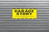 garage story -