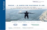 TROX - A ARTE DE FILTRAR O AR